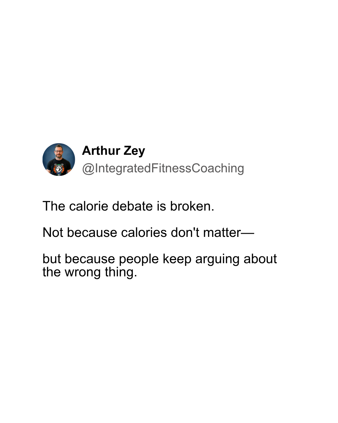 The calorie debate is broken. Not because calories don't matter—but because people keep arguing about the wrong thing.