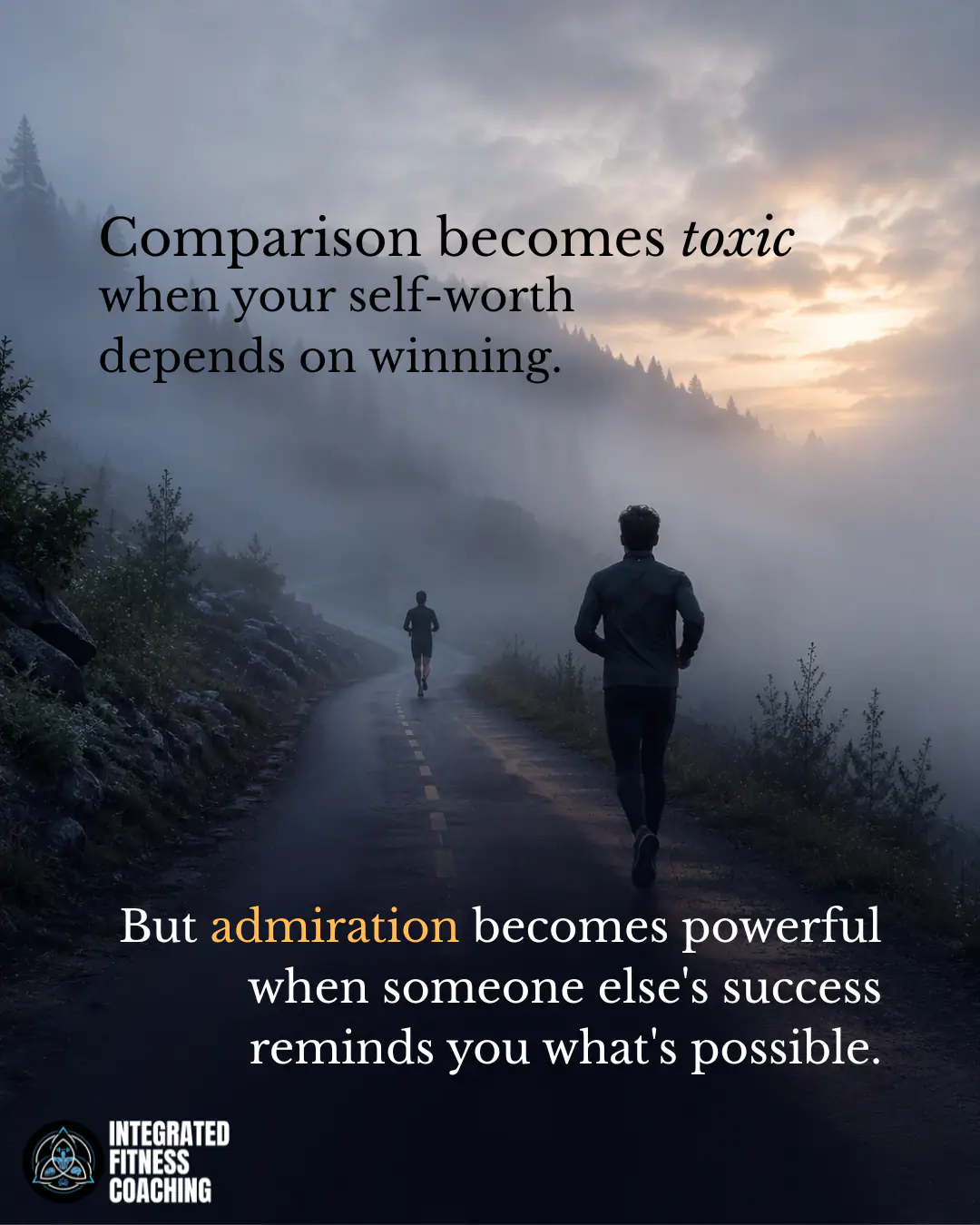 Comparison becomes toxic when your self-worth depends on winning. Admiration becomes powerful when someone else's success reminds you what's possible.